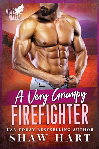 A Very Grumpy Firefighter (Wolf Valley: Grumps #5)
