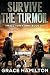 Survive the Turmoil