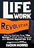 Life Work Revolution by Kason Morris