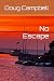 No Escape (Creggan series)