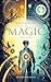 The Protectors of Magic: In...