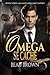 Omega se cache: MM Mafia Romance Mpreg Book Three (Mpreg Mafia Romance French t. 3) (French Edition)