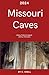 Missouri Caves by C. Shell