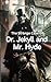 The Strange Case of Dr. Jekyll and Mr. Hyde