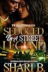 Seduced By A Street Legend