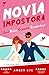 Novia Impostora: Una dulce comedia romántica (Duología de Impostora) (Spanish Edition)