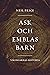 Ask och Emblas barn : vikingarnas historia