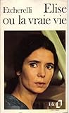 Élise ou la vraie...