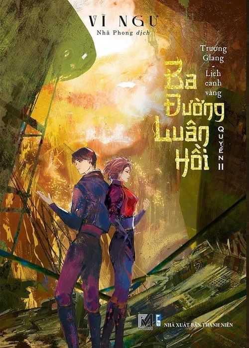 Ba đường luân hồi 2 - Trường Giang - Lịch canh vàng (Paperback)