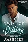 Book cover for The Twist of Destiny: Marriage of Convenience Romance (Destiny Series Book 2)