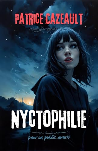 Nyctophilie: un roman d'horreur (French Edition)