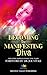 Becoming the Manifesting Di...