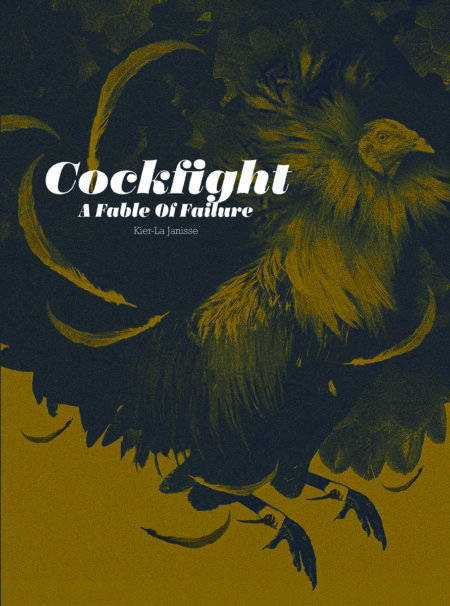 Cockfight: A fable of failure (Paperback)