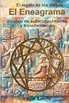 El Eneagrama: Un viaje de autoconocimiento y transformación (El regalo de los dioses) (Spanish Edition)