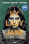 My Lady Jane by Cynthia Hand