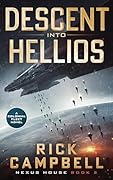Descent into Hellios: A Colonial Fleet Novel