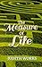 The Measure of Life