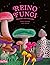 REINO FUNGI: MUNDO ENTRETECIDO