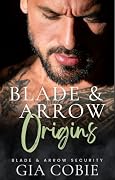 Blade & Arrow Origins