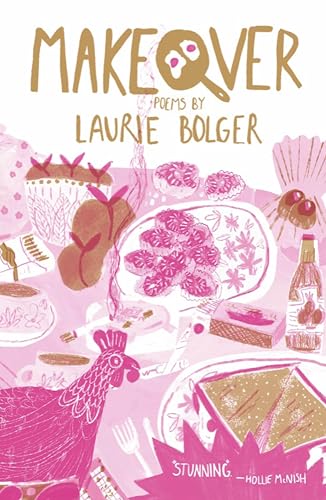 Makeover: Poems (The Emma Press Poetry Pamphlets)