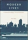 Modern Lives: A Cultural Re-Reading of "The Lost Generation"