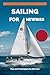 Sailing for Newbies: Tips a...