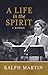 A Life in the Spirit by Ralph Martin
