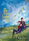 Ba đường luân hồi 4 - Hầm đất trôi nổi - Luân hồi