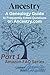 Ancestry: Part 1 of A Genealogy Guide to Frequently Asked Questions about the website Ancestry. A Paperback book to help with Family History.