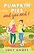 Pumpkin Pies and You and I by Lucy Knott Pumpkin Pies and You and I by Lucy Knott