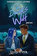 The Doctor's Wolf: Part Two