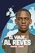 El viaje al revés: Viajar d...