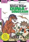 Komik Sains Ikhtiar Hidup: Ikhtiar Hidup Dunia Dinosaur 2