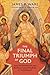 The Final Triumph of God: J...