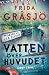 Vatten över huvudet (Morden vid 17:e slussen, #1)
