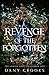 Revenge of the Forgotten (Cursed Gods, #1)