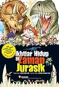 Ikhtiar Hidup di Zaman Jurasik