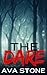 The Dare by Ava   Stone