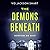 The Demons Beneath (The D.I. Graves Series)