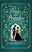 Pride and Prejudice: Timeless Classic by Jane Austen