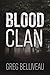 Blood Clan by Greg Belliveau
