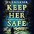 Keep Her Safe
