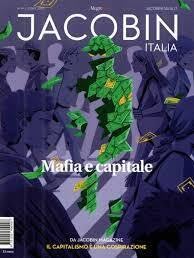 Jacobin Italia n°19. Mafia e capitale