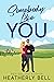 Somebody Like You (Starlight Hill, #2)