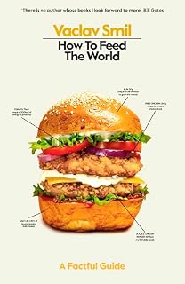 How to Feed the World by Vaclav Smil