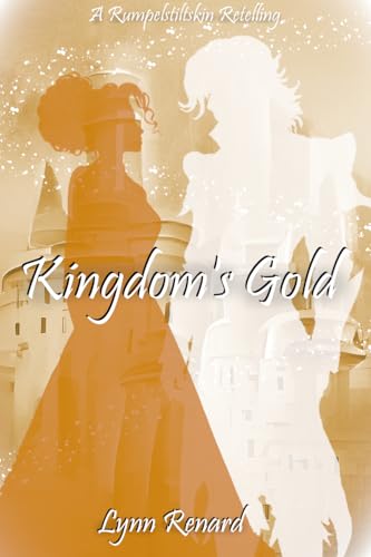 Kingdom's Gold (Faerytale Champions Book, #2)