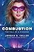 Combustion: The Fall of a Kingdom (Ashes Over Avalon #3)
