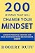 200 LESSONS THAT WILL CHANGE YOUR MINDSET by Robert Ruff