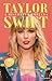 Taylor Swift - A História Completa