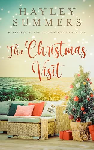 The Christmas Visit (Christmas By The Beach Series Book 1)